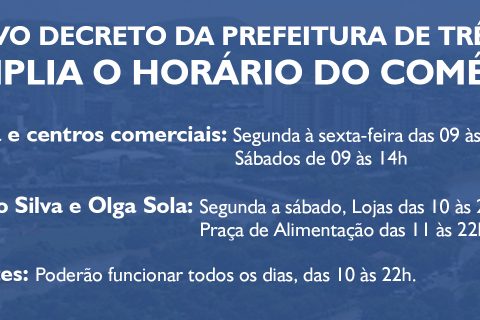 Novo decreto da Prefeitura de Três Rios amplia o horário do comércio