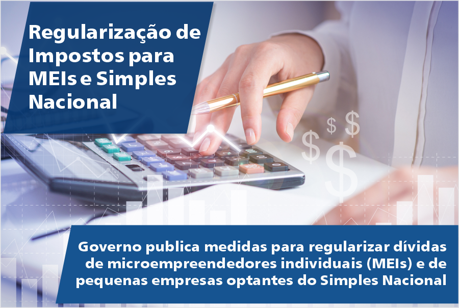 Governo Publica Medidas Para Regularizar Dívidas De Meis E De Pequenas Empresas Optantes Do 8945