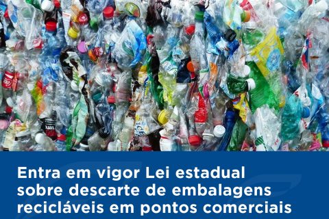 Entra em vigor Lei estadual sobre descarte de embalagens recicláveis em pontos comerciais