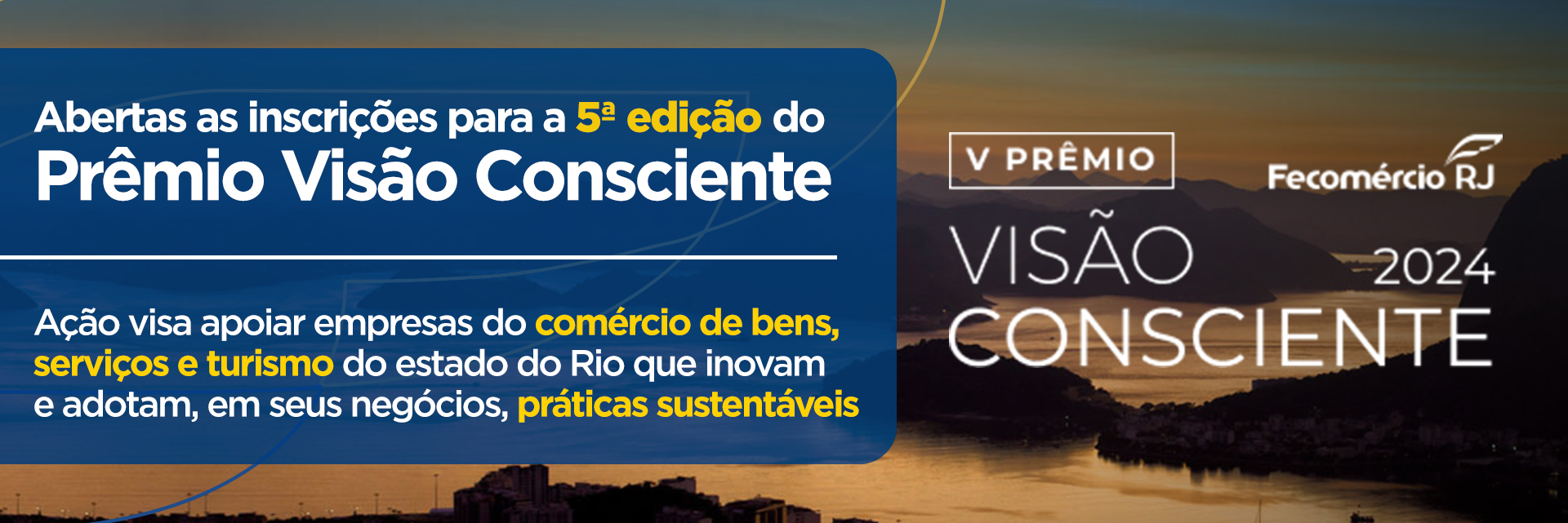 Abertas as inscrições para a 5ª edição do Prêmio Visão Consciente