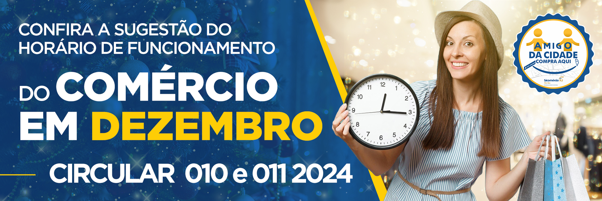 Confira a sugestão do horário de funcionamento do comércio em dezembro de 2024