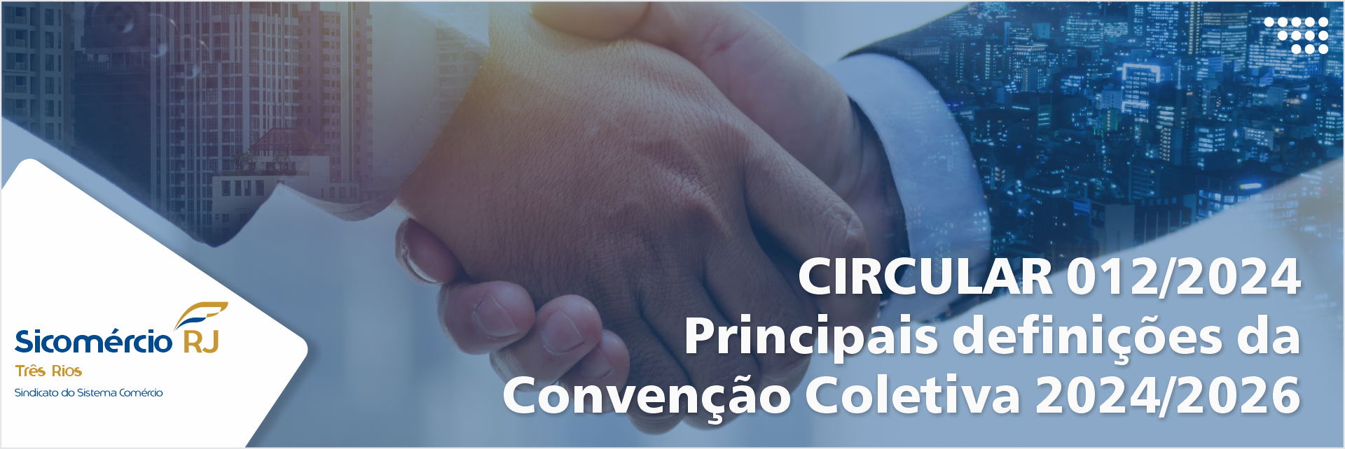 Circular 012/2024 – Principais definições da Convenção Coletiva 2024/2026